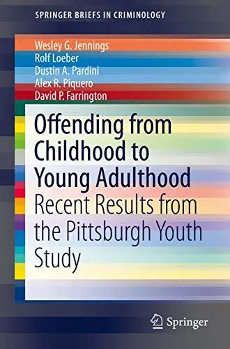 Cover of Offending from Childhood to Young Adulthood