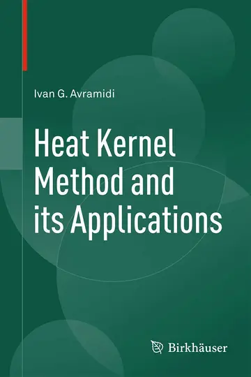 Cover of Heat Kernel Method and its Applications