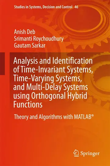 Cover of Analysis and Identification of Time-Invariant Systems, Time-Varying Systems, and Multi-Delay Systems using Orthogonal Hybrid Functions