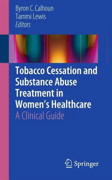 Cover of Tobacco Cessation and Substance Abuse Treatment in Women’s Healthcare