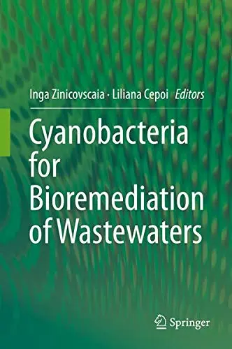 Cover of Cyanobacteria for Bioremediation of Wastewaters