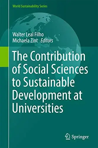 Cover of The Contribution of Social Sciences to Sustainable Development at Universities