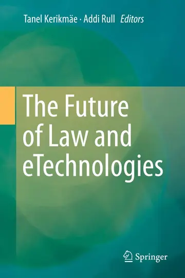Cover of The Future of Law and eTechnologies