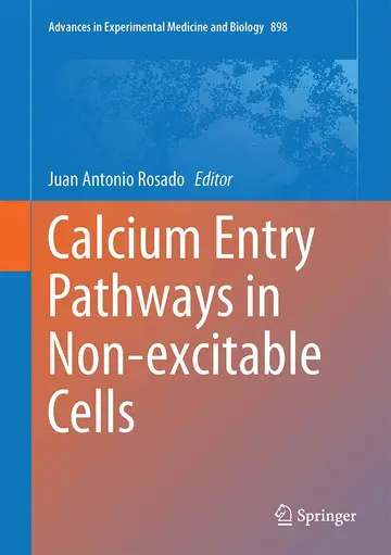 Cover of Calcium Entry Pathways in Non-excitable Cells