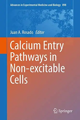 Cover of Calcium Entry Pathways in Non-excitable Cells
