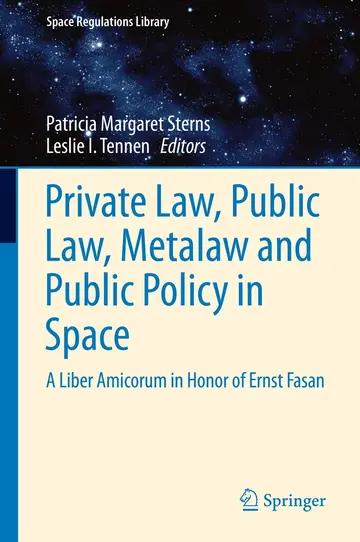 Cover of Private Law, Public Law, Metalaw and Public Policy in Space