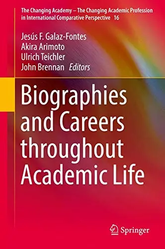 Cover of Biographies and Careers throughout Academic Life