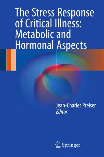 Cover of The Stress Response of Critical Illness