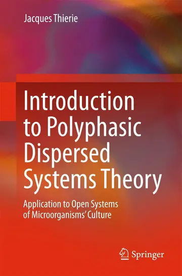 Cover of Introduction to Polyphasic Dispersed Systems Theory