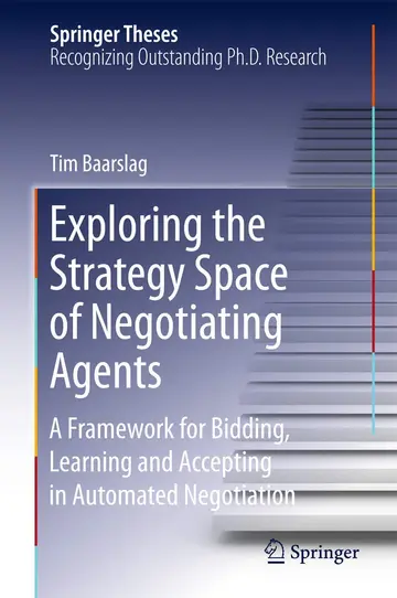 Cover of Exploring the Strategy Space of Negotiating Agents