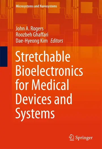 Cover of Stretchable Bioelectronics for Medical Devices and Systems