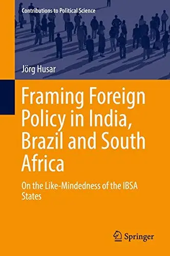 Cover of Framing Foreign Policy in India, Brazil and South Africa