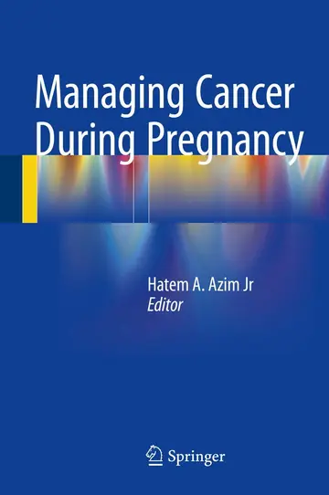 Cover of Managing Cancer During Pregnancy