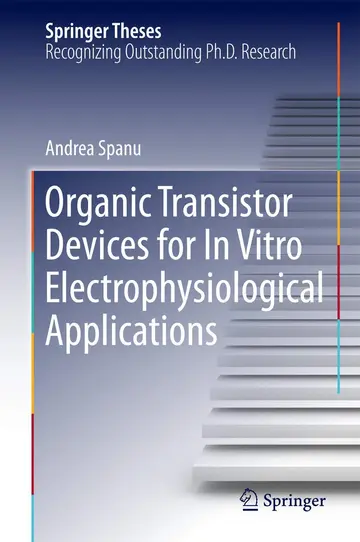 Cover of Organic Transistor Devices for in Vitro Electrophysiological Applications