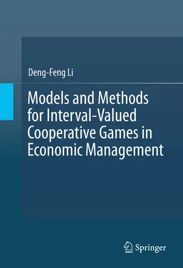 Cover of Models and Methods for Interval-Valued Cooperative Games in Economic Management