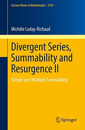 Cover of Divergent Series, Summability and Resurgence II