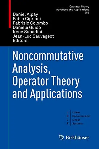 Cover of Noncommutative Analysis, Operator Theory and Applications