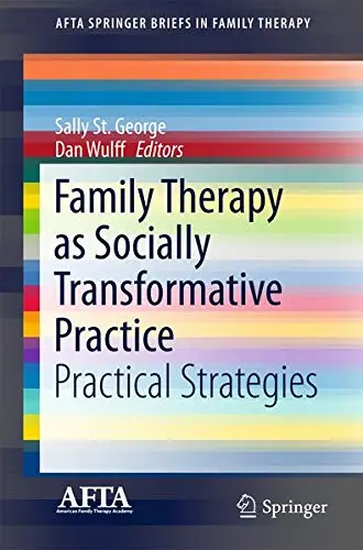 Cover of Family Therapy as Socially Transformative Practice