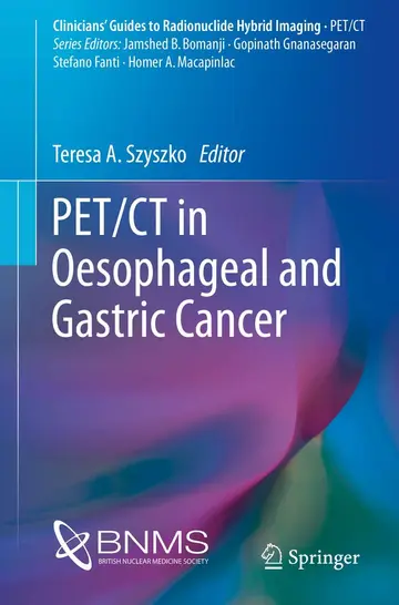 Cover of Pet/Ct in Oesophageal and Gastric Cancer