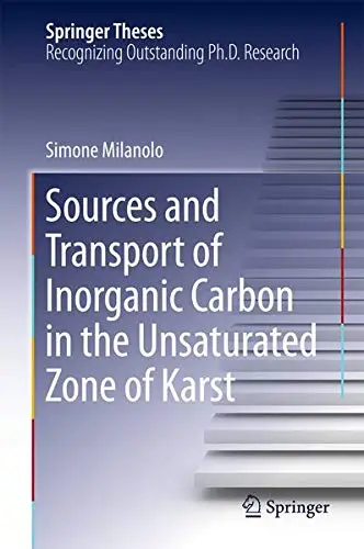 Cover of Sources and Transport of Inorganic Carbon in the Unsaturated Zone of Karst