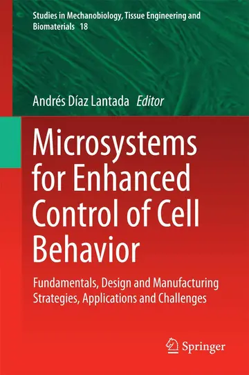 Cover of Microsystems for Enhanced Control of Cell Behavior