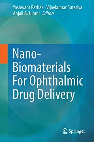 Cover of Nano-Biomaterials for Ophthalmic Drug Delivery