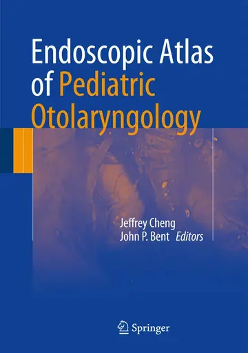 Cover of Endoscopic Atlas of Pediatric Otolaryngology
