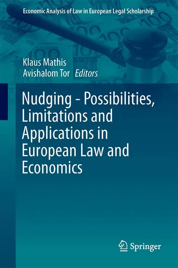 Cover of Nudging - Possibilities, Limitations and Applications in European Law and Economics