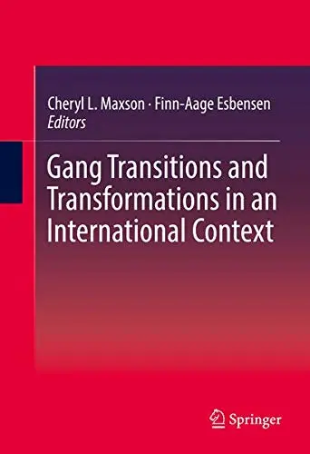 Cover of Gang Transitions and Transformations in an International Context