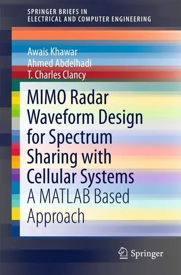 Cover of MIMO Radar Waveform Design for Spectrum Sharing with Cellular Systems