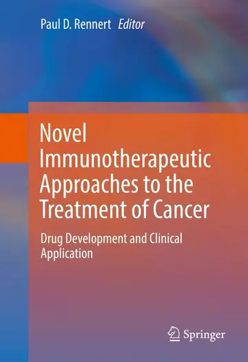 Cover of Novel Immunotherapeutic Approaches to the Treatment of Cancer