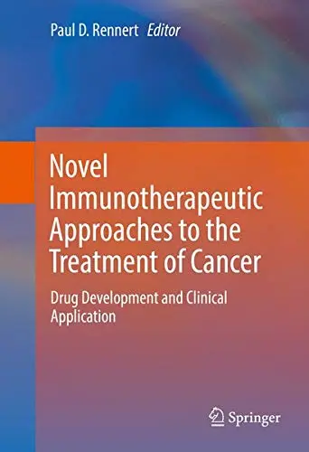 Cover of Novel Immunotherapeutic Approaches to the Treatment of Cancer