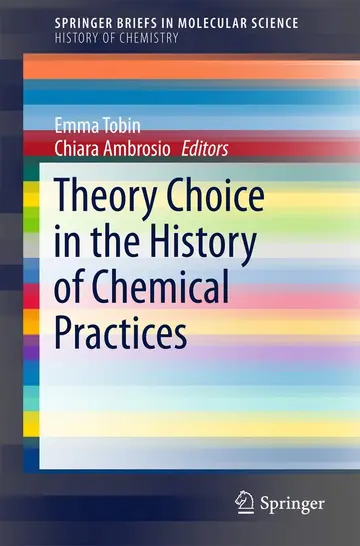 Cover of Theory Choice in the History of Chemical Practices