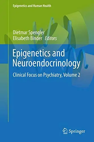 Cover of Epigenetics and Neuroendocrinology
