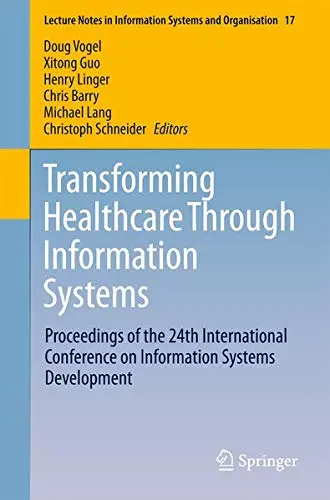 Cover of Transforming Healthcare Through Information Systems