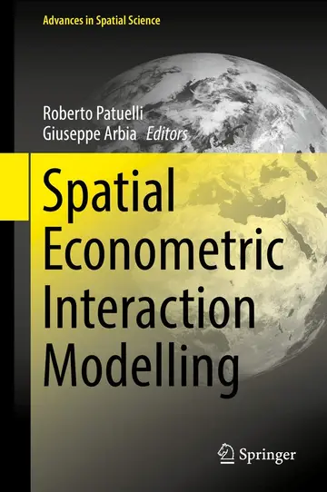 Cover of Spatial Econometric Interaction Modelling