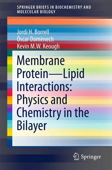 Cover of Membrane Protein – Lipid Interactions