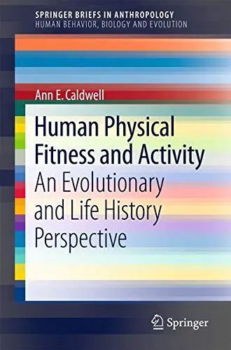 Cover of Human Physical Fitness and Activity