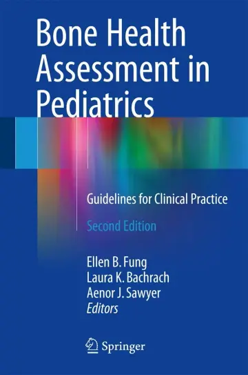 Cover of Bone Health Assessment in Pediatrics