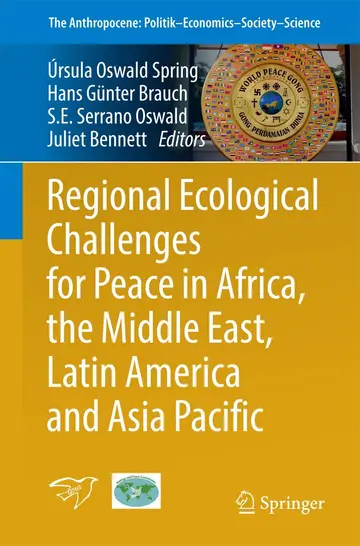 Cover of Regional Ecological Challenges for Peace in Africa, the Middle East, Latin America and Asia Pacific