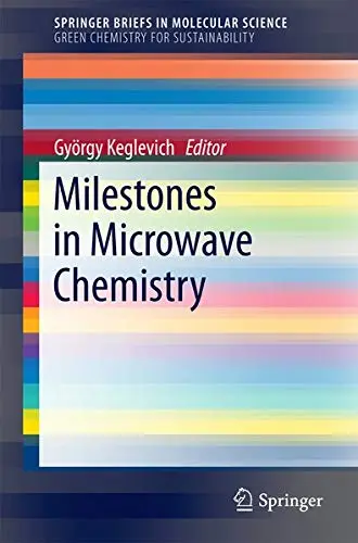Cover of Milestones in Microwave Chemistry