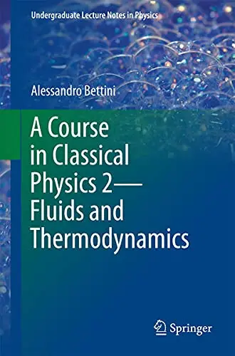 Cover of A Course in Classical Physics 2—Fluids and Thermodynamics