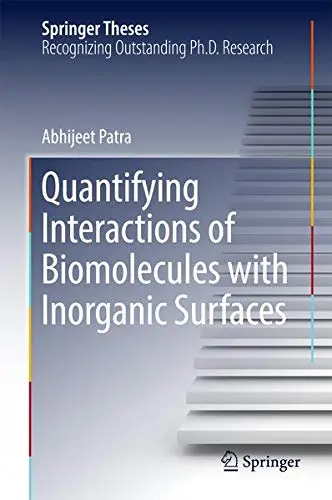 Cover of Quantifying Interactions of Biomolecules with Inorganic Surfaces