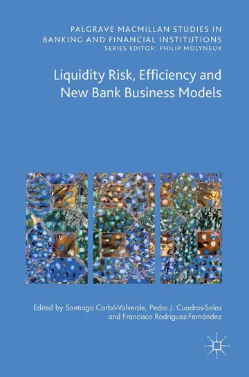 Cover of Liquidity Risk, Efficiency and New Bank Business Models
