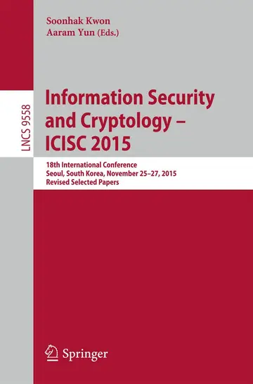 Cover of Information Security and Cryptology - Icisc 2015