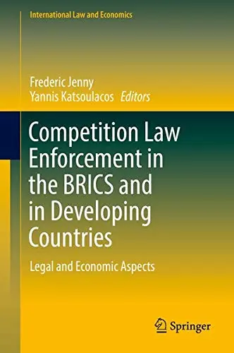Cover of Competition Law Enforcement in the BRICS and in Developing Countries