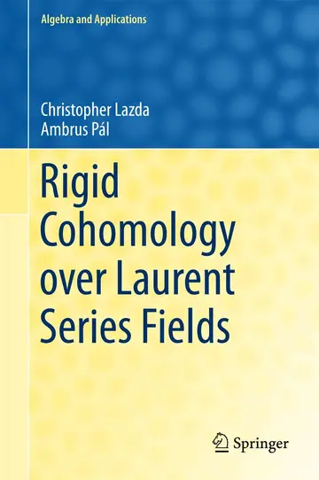 Cover of Rigid Cohomology over Laurent Series Fields