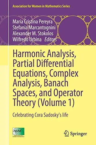 Cover of Harmonic Analysis, Partial Differential Equations, Complex Analysis, Banach Spaces, and Operator Theory