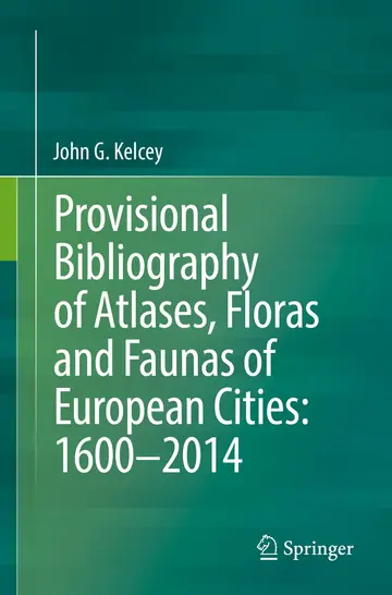 Cover of Provisional Bibliography of Atlases, Floras and Faunas of European Cities