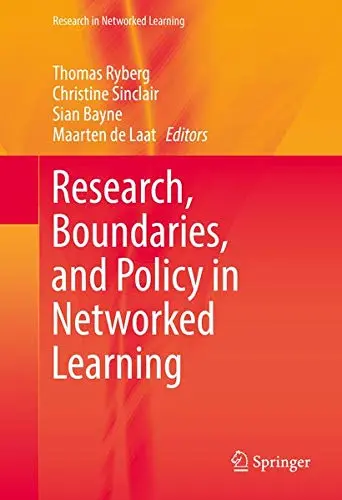 Cover of Research, Boundaries, and Policy in Networked Learning